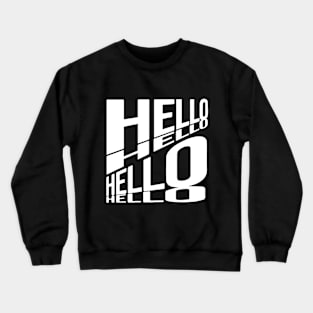 Hello Text Crewneck Sweatshirt
